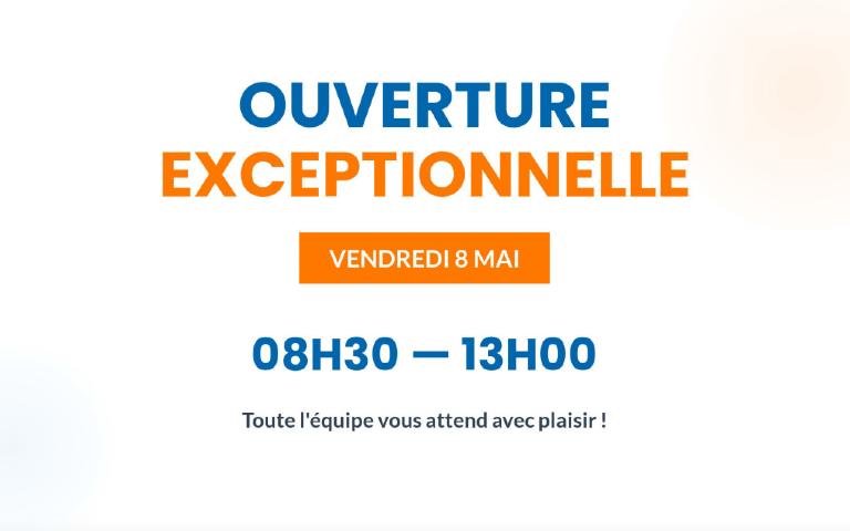 Ouverture exceptionnelle vendredi  matin 8 mai  de 8h30 à 12h30