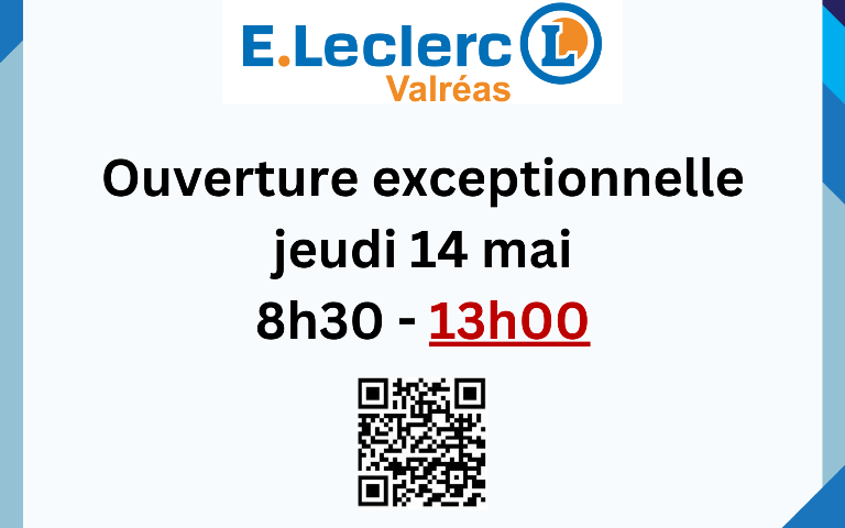 Ouverture exceptionnelle jeudi matin 14 mai de 8h30 à 13h00