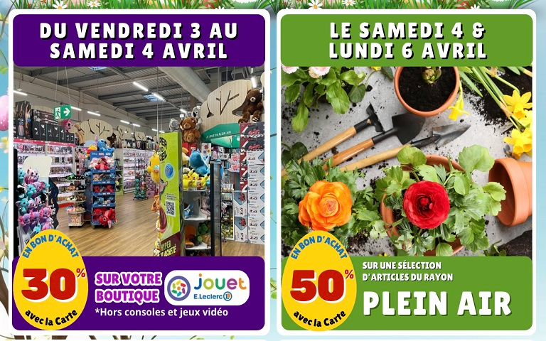 Du vendredi 3 au samedi 4 Avril, 30% en Bons d'Achat sur la boutique Jouets et du samedi 4 au lundi 6 Avril 50% en Bons d'achat sur une sélection d'articles Plein Air