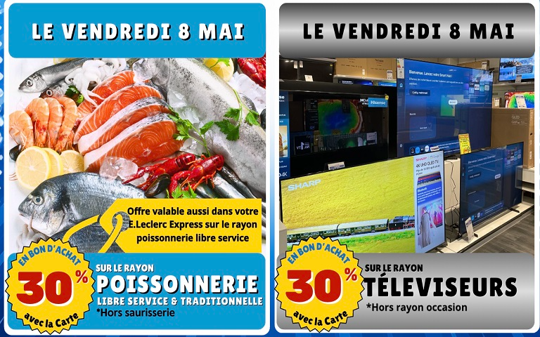 Le vendredi 8 Mai, 30% en Bons d'Achat sur la Poissonnerie et sur le rayon Téléviseurs