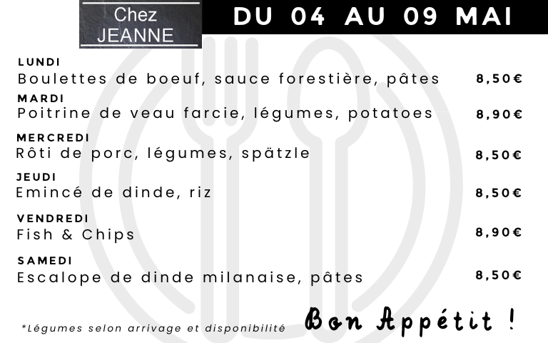 Menu Chez Jeanne du 04 au 9 mai