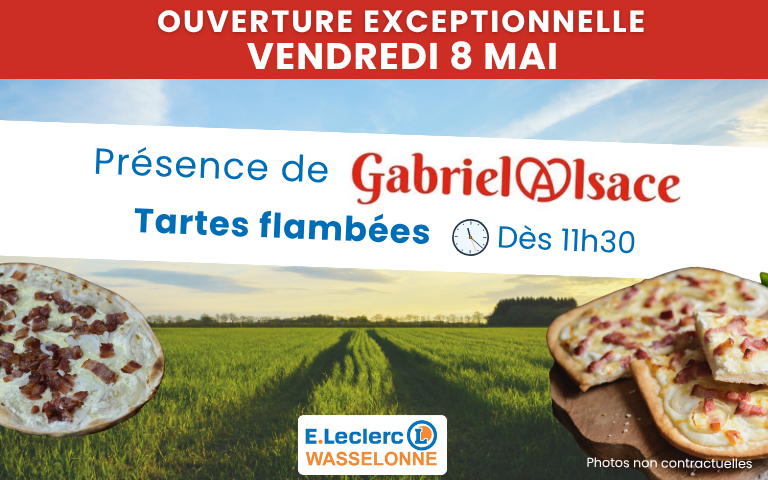 Tartes flambées par Gabriel Alsace le vendredi 8 mai à partir de 11h30