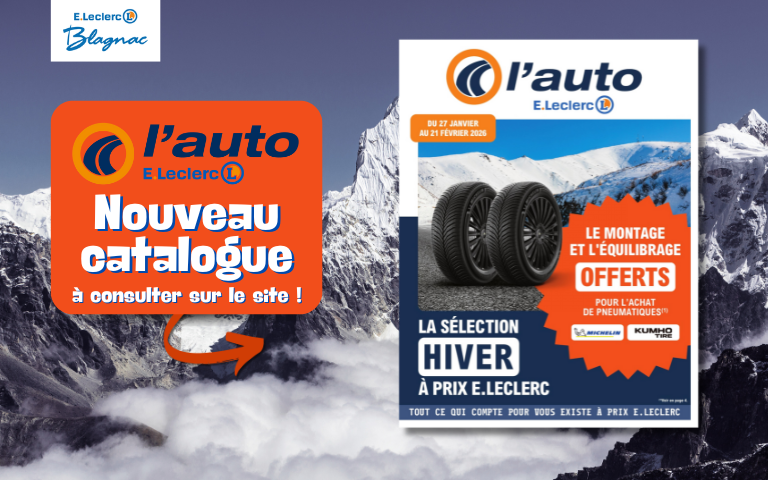 Nouveau catalogue L'Auto E.Leclerc à consulter sur le site ! La sélection Hiver à prix E.Leclerc 