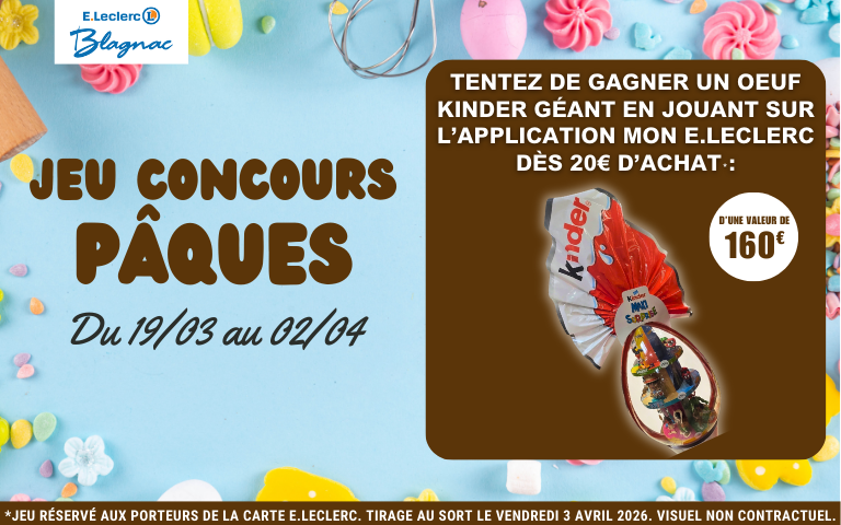 Jeu concours Pâques du 19/03 au 02/04 : tentez de gagner un oeuf géant kinder d'une valeur de 160€ en jouant sur l'application mon e.leclerc dès 20€ d'achat. Tirage au sort le 3 avril 2026, jeu réservé aux porteurs de la carte E.Leclerc
