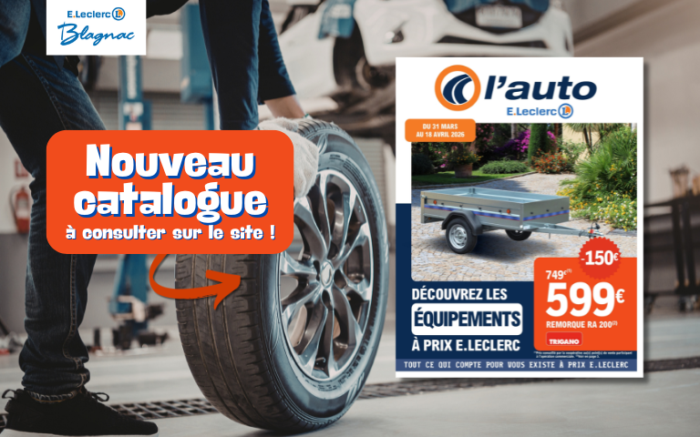 Nouveau Catalogue du Centre Auto "Découvrez les équipements à prix E.Leclerc" du 31 mars au 18 avril à consulter sur le site !