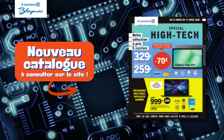 Nouveau catalogue "Spécial High-Tech" du 31 mars au 11 avril à consulter sur le site !