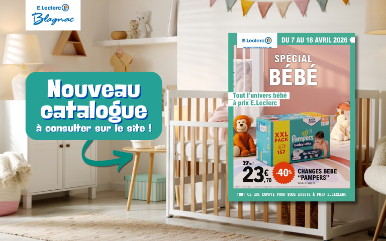 Nouveau catalogue "Spécial Bébé" du 7 au 18 avril à consulter sur le site !