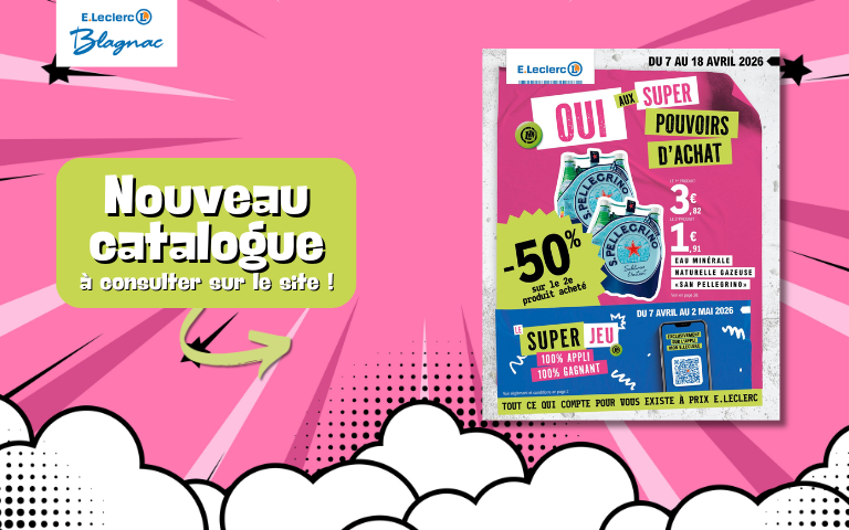 Nouveau catalogue "Oui Aux Super Pouvoirs d'Achat" du 7 au 18 avril à consulter sur le site !