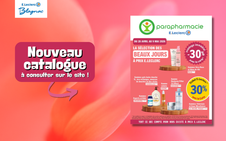 Nouveau catalogue Parapharmacie "La sélection des beaux jours à prix E.Leclerc" du 28 avril au 9 mai 2026 à consulter sur le site !
