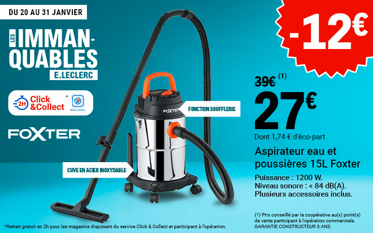 Immanquables du 20 au 31 janvier : aspirateur eau et poussières 15L Foxter au prix de 39€ avec -12€ de réduction immédiate soit 27€. Disponible en click and collect.