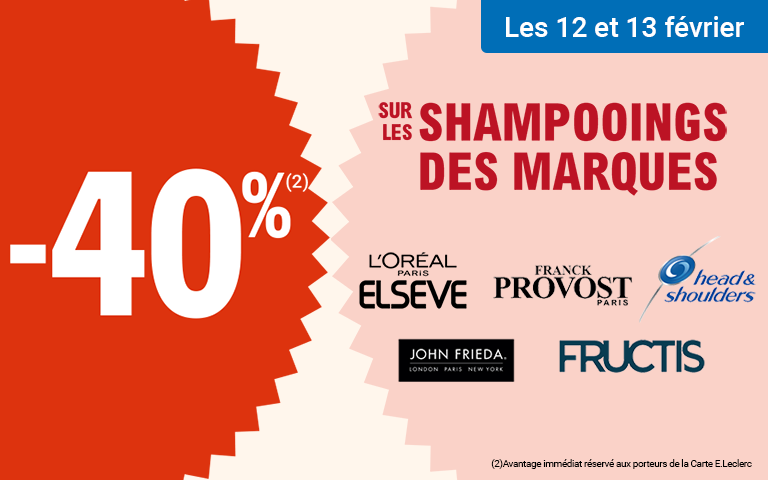 Marque star les 12e t 13 février : -40% de réduction immédiate sur les shampooings des marques L'Oréal Paris Elseve, Franck Provost, Head & Shoulders, John Frieda & Fructis