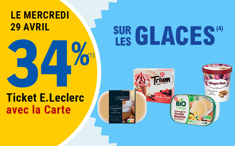 Ticket E.Leclerc de 34% sur les glaces. Offre valable le mercredi 29 Avril.