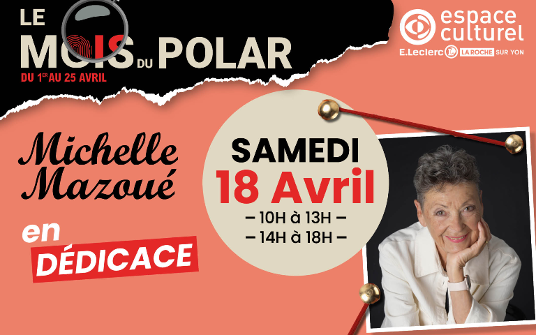 Le mois du polar du 1er au 25 avril. L'auteur Michelle Mazoué en dédicace samedi 18 avril de 10h à 13h et de 14h à 18h à l'espace culturel.