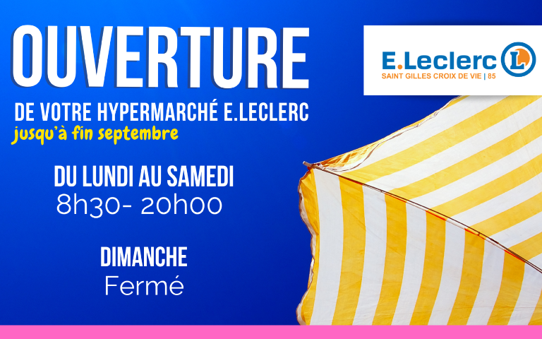 horaires d'été : du lundi au samedi de 8h30 à 20h00 (fermé dimanche)