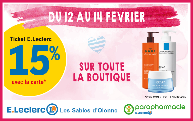 Du 12 au 14 février : 15% en Ticket e.leclerc avec la carte sur toute la parapharmacie.
