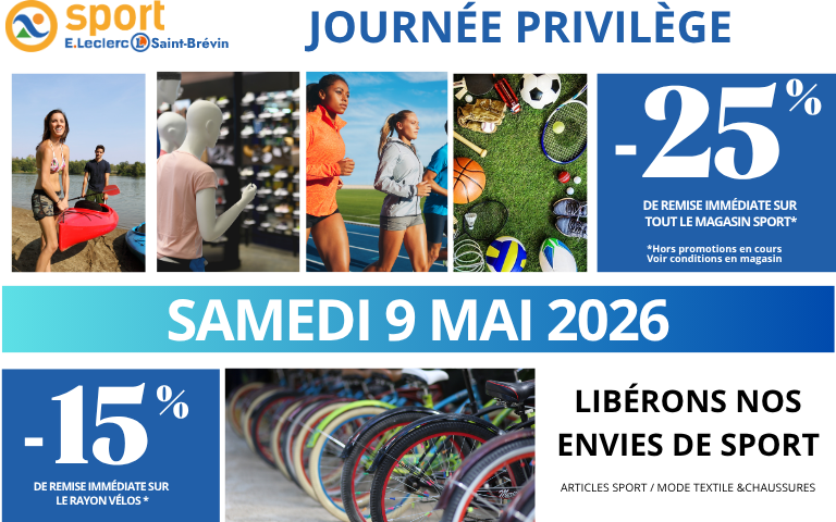 Journée Privilège Leclerc Sport St Brévin samedi 9 mai