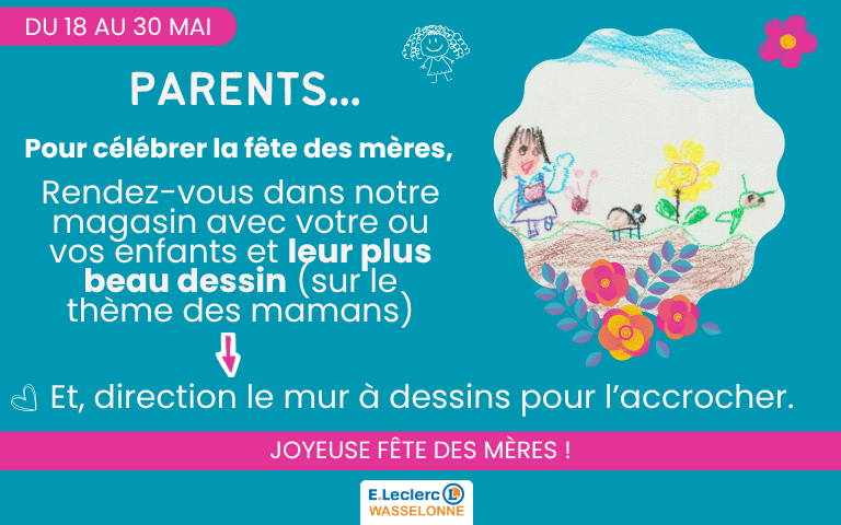 Du 18 au 30 mai : rendez-vous dans le magasin avec vos enfants et leur plus beau dessin et direction le mur à dessins pour l'accrocher.