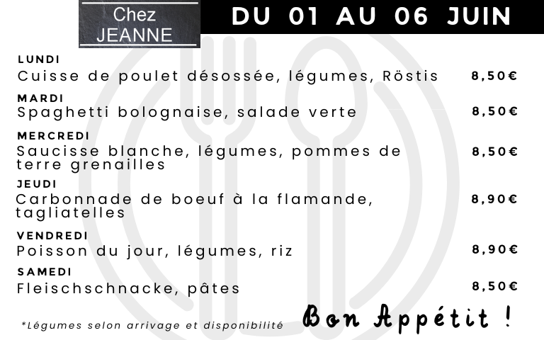Menu Chez Jeanne du 01 au 06 juin