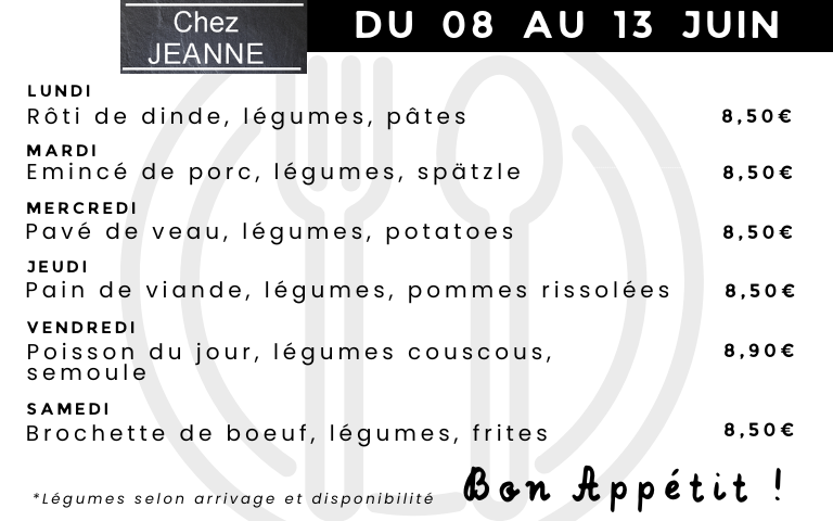 Menu Chez Jeanne du 08 au 13 juin
