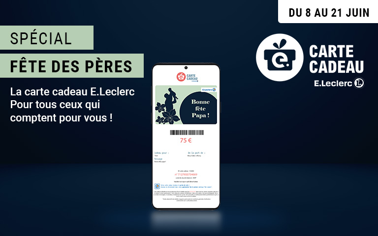 Du 8 au 21 juin, spécial fête des pères sur la carte cadeau E.Leclerc.