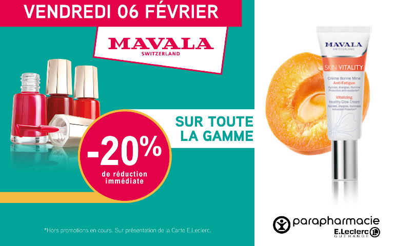 Vendredi 06 février, profitez de -20% de remise immédiate sur toute la gamme MAVALA, dans votre Parapharmacie E.Leclerc Guérande. *Hors promotions en cours. Sur présentation de la carte E.Leclerc.