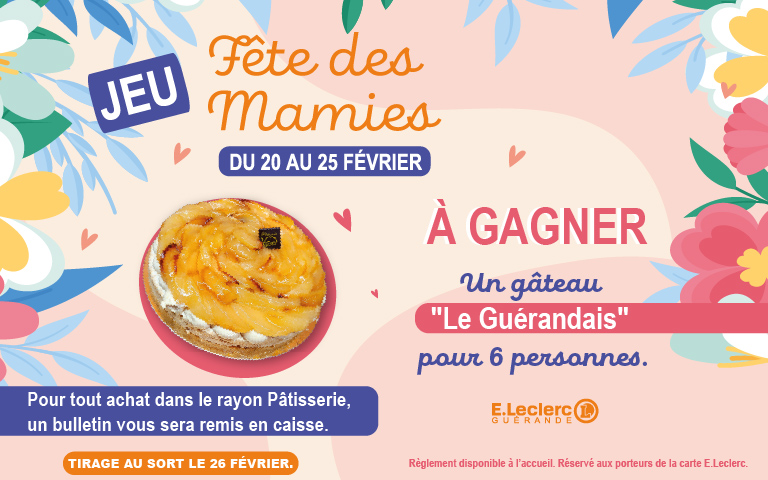 Jeu fête des Grands-Mères du 20 février au 26 février, pour tout achat dans le rayon Pâtisserie, recevez un coupon de participation pour tentez de remporter un gâteau " Le Guérandais " pour 6 personnes. Tirage au sort le 26 février.  Bonne chance à tous ! 