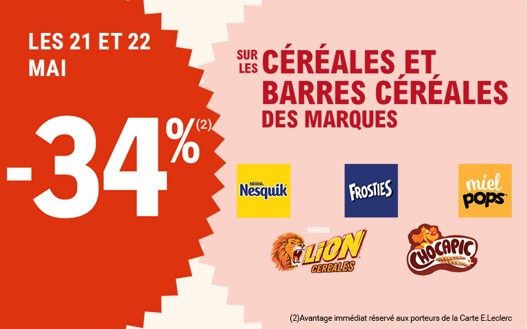 Les 21 et 22 mai, moins 34 pourcent de réduction immédiate sur les céréales et barres céréales des marques Nesquik, Frosties, Miel Pops, Lion et Chocapic. Avantage réservé aux porteurs de carte.