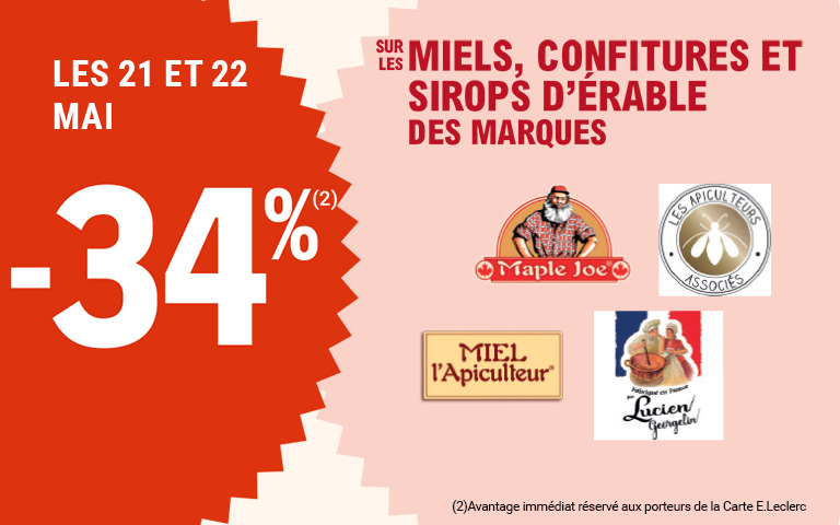 Les 21 et 22 mai, moins 34 pourcent de réduction immédiate sur les miels, confitures et sirops d’érable des marques Maple Joe, Les Apiculteurs Associés, Miel l'Apiculteur et Lucien Georgelin. Avantage réservé aux porteurs de carte.