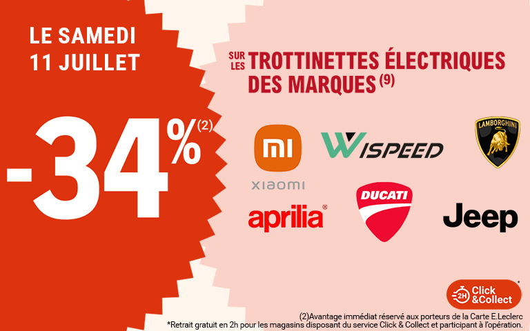 Le samedi 11 juillet, moins 34 pourcent de réduction immédiate, sur les trottinettes électriques des marques Xiaomi, Wispeed, Lamborghini, Aprilia, Ducati, Jeep, disponible en Click & Collect sur le site ou sur l'appli. Avantage réservé aux porteurs de carte