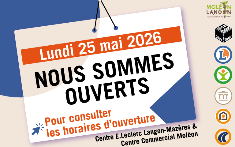 Ouverture lundi 25 mai 2026