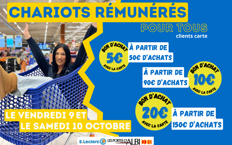 Chariots rémunérés le vendredi 9 et samedi 10 octobre, voir conditions en magasins