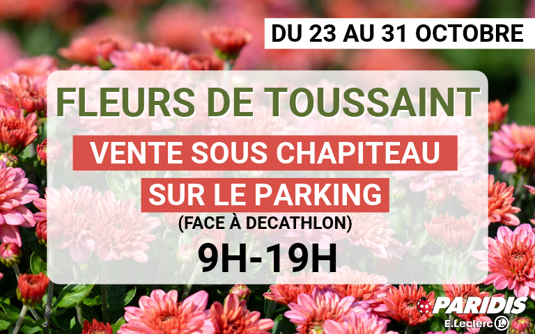 Du 23 au 31 octobre, vente de fleurs de Toussaint sous chapiteau, sur notre parking, de 9h à 19h.