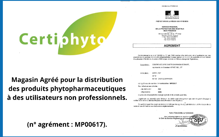Certiphyto n° agrément : MP00617, Magasin agréé pour la distribution des produits phytopharmaceutiques à des utilisateurs non professionnels.