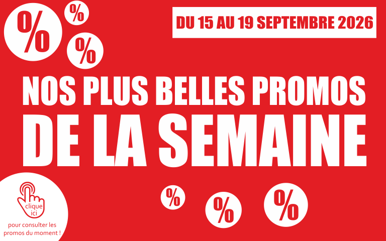 Découvrez Nos Plus Belles Promos de la semaine, valables du 15 au 19 Septembre 2026. Encore plus d'offres à retrouver en magasin.