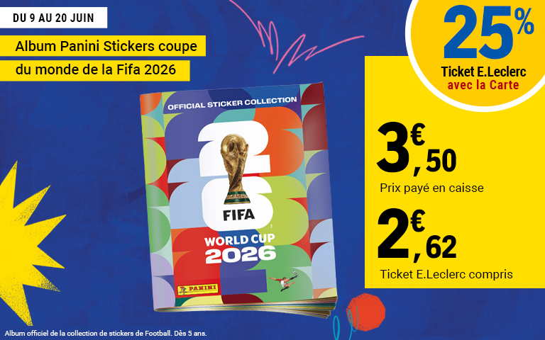 Du 9 au 20 juin, 25 pourcent en Ticket E.Leclerc sur la Carte sur l'Album Panini Stickers coupe du monde de la Fifa 2026. Prix en caisse : 3,50 euros. Ticket E.Leclerc compris : 2,62 euros. Album officiel dès 5 ans.