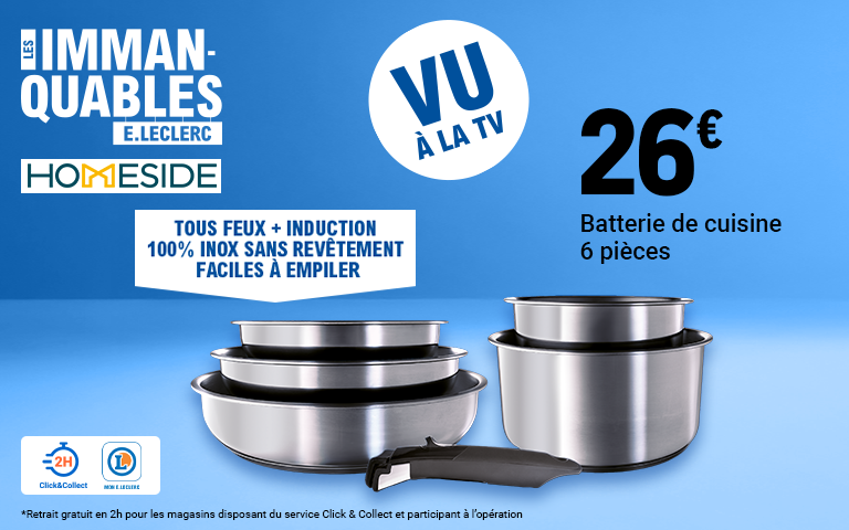 Batterie de cuisine six pièces Homeside vingt-six euros, disponible en Click & Collect sur le site ou sur l'appli. Retrait gratuit en deux heures pour les magasins disposant du service Click & Collect et participant à l'opération