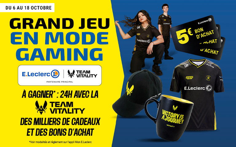 Du 6 au 18 octobre, Grand jeu en mode gaming, à gagner : 24 heures avec la Team Vitality, des milliers de cadeaux et des bons d'achat de cinq euros. Voir modalités et règlement sur l'appli Mon E.Leclerc