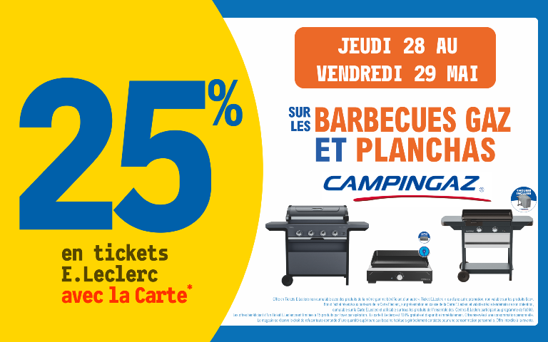 Le 28 et 29 mai 25% sur votre carte de fidelité sur les barbecues gaz et planchas campingaz 