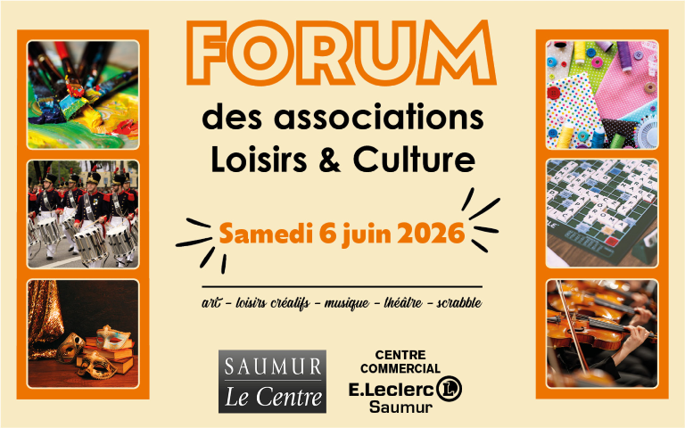 Forum des associations Loisirs & culture le samedi 6 juin 2026 dans la galerie commerciale E.Leclerc Saumur