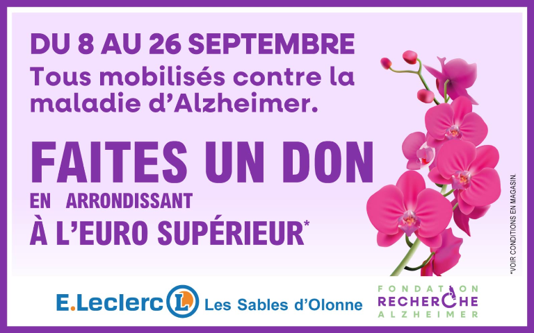 Du 8 au 26 septembre, tous mobilisés contre la maladie d'Alzheimer. Faites un don en arrondissant à l'euro supérieur*. *Voir conditions en magasin.