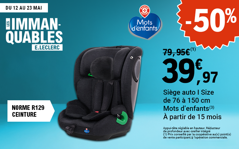 SIÈGE AUTO I SIZE 76 À 150CM MOTS D'ENFANTS : 39,97€ SEULEMENT