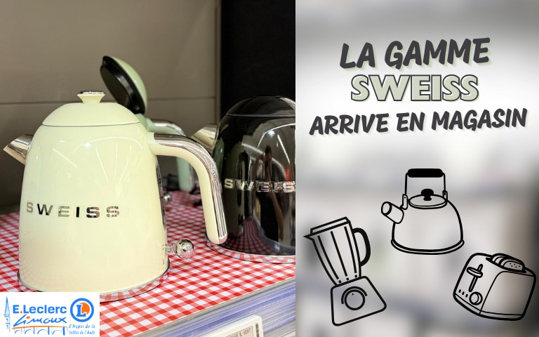 LA GAMME DE PETIT ÉLECTROMÉNAGER SWEISS EST ARRIVÉE EN MAGASIN ! N'ATTENDEZ PLUS !