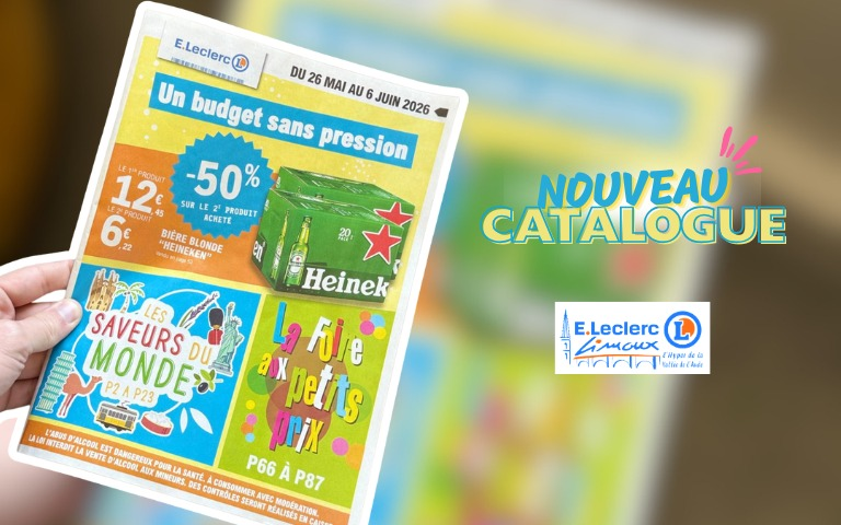 LE NOUVEAU CATALOGUE DE LA SEMAINE EST À RETROUVER SUR L'APPLICATION MON E.LECLERC ET EN MAGASIN