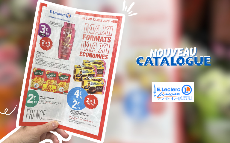 LE NOUVEAU CATALOGUE DE LA SEMAINE EST À RETROUVER SUR L'APPLICATION MON E.LECLERC ET EN MAGASIN