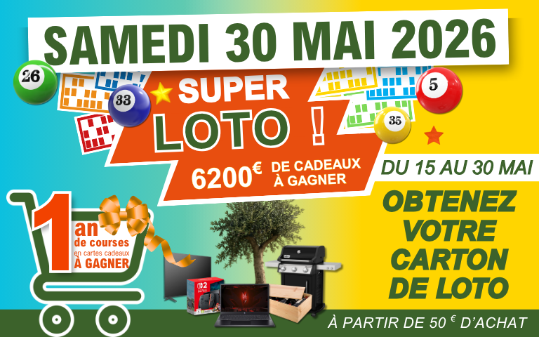 Super Loto le samedi 30 Mai 2026 dans votre hypermarché E.Leclerc saint-Magne-de-Castillon, 6200€ de lot à gagner dont 1an de courses, obtenez votre carton de participation en caisse dès 50€ d'achat.