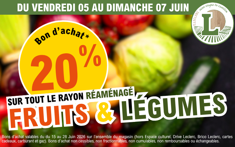 Nouveau rayon Fruits & Légumes : profitez de 20% en bons d'achat du 5 au 7 juin !