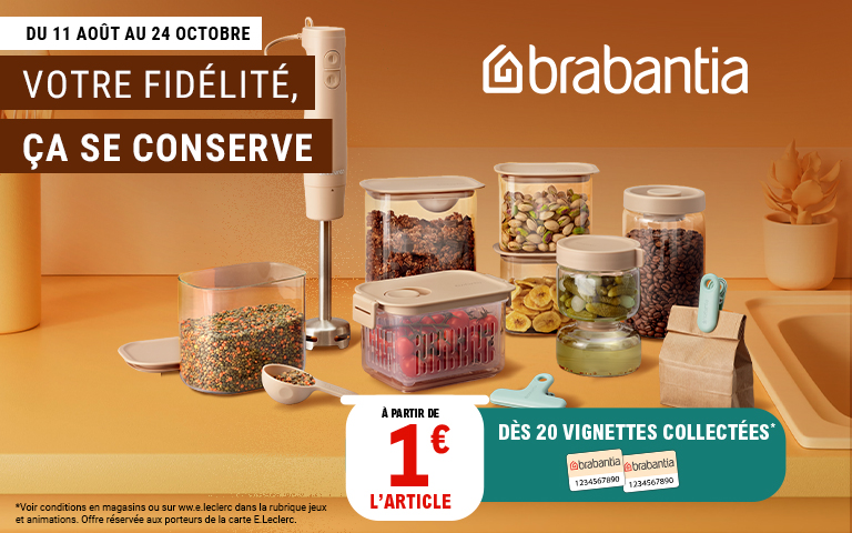 Du 11 août au 24 octobre, votre fidélité se conserve, sur les articles Brabantia à partir de un euro l'article dès 20 vignettes collectées. Voir conditions en magasins ou sur ww.e.leclerc dans la rubrique jeux et animations.
