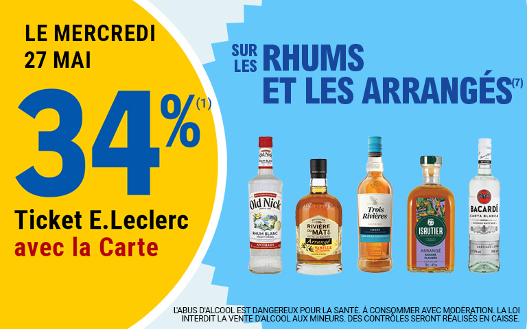 Le mercredi 27 mai, 34 pourcent en Ticket E.Leclerc sur la Carte sur les rhums et les arrangés. Cliquez pour les mentions légales