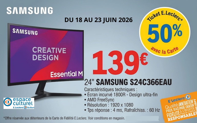 Jusqu'au 23 juin, 50% en ticket E.Leclerc sur l'écran 24" SAMSUNG dans votre Espace Culturel.