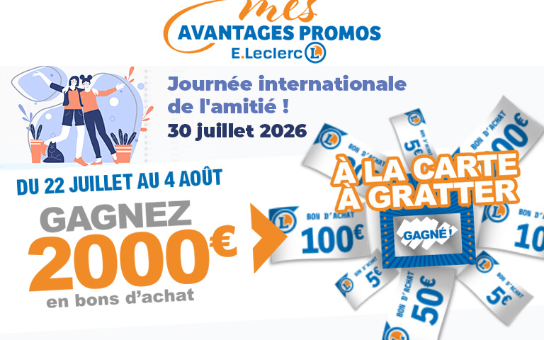 Tentez de gagner jusqu'à 2000 € du 22 juillet au 4 août  sur "MES AVANTAGES PROMOS"